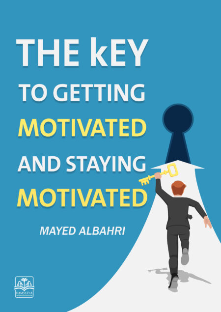 The Key to Getting Motivated and Staying Motivated